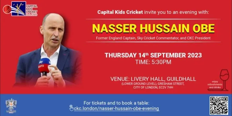 An Evening with Nasser Hussain OBE: Celebrating Cricket, Community and Charity in London